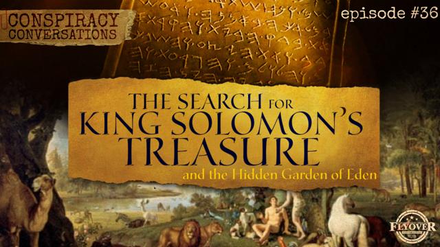The Search for King Solomon’s Treasure: The Lost Isles of Gold and the Garden of Eden  - Conspiracy Conversations (EP #36) with David Whited - Timothy Schwab